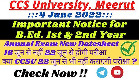 New Datesheet for B.Ed. Exams | B.Ed. 1st & 2nd Year | CCSU