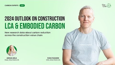 The latest trends & insights in low-carbon construction 2024 — embodied carbon, EPDs & more
