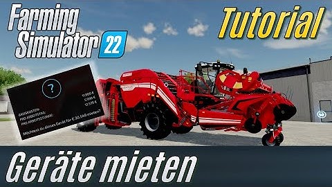 LS22 Tutorial: Fahrzeuge und Geräte mieten (für Einsteiger)
