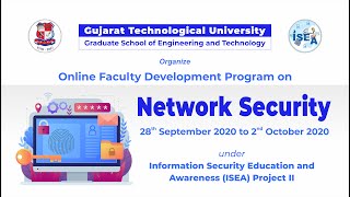 Online Faculty Development Program on  Network Security”  [Day 3 Session, Date:30th September 2020]