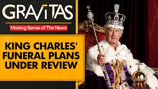 Gravitas: Updates to Royal funeral plans initiated