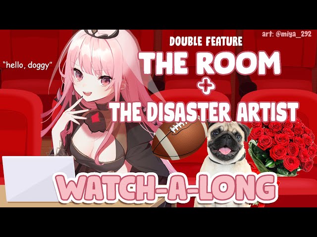 【WATCH-A-LONG】"The Room" and "The Disaster Artist" DOUBLE FEATURE! #HololiveEnglishのサムネイル
