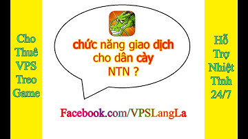 Gọi Rồng Online chính thức ra mắt | Chức năng giao dịch cho dân cày! | GRO