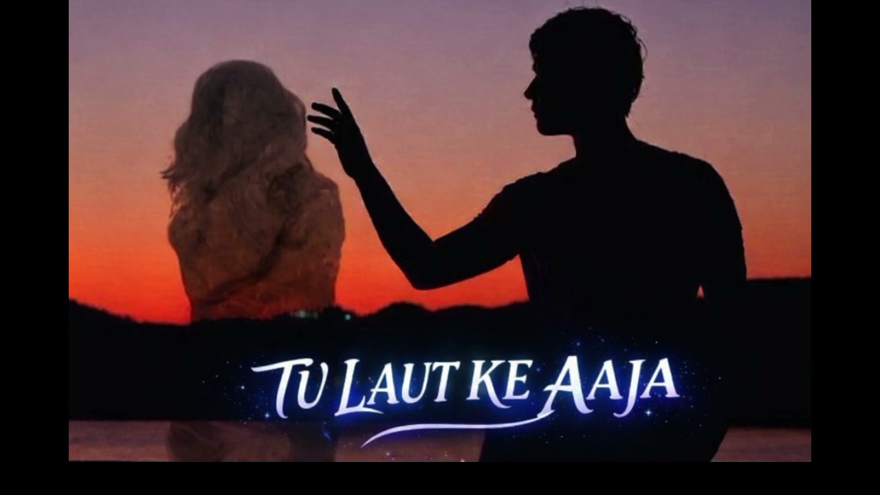 Tu Laut Ke Aaja 💔 | Heart Touching Sad Song 2026 | Emotional Hindi Song