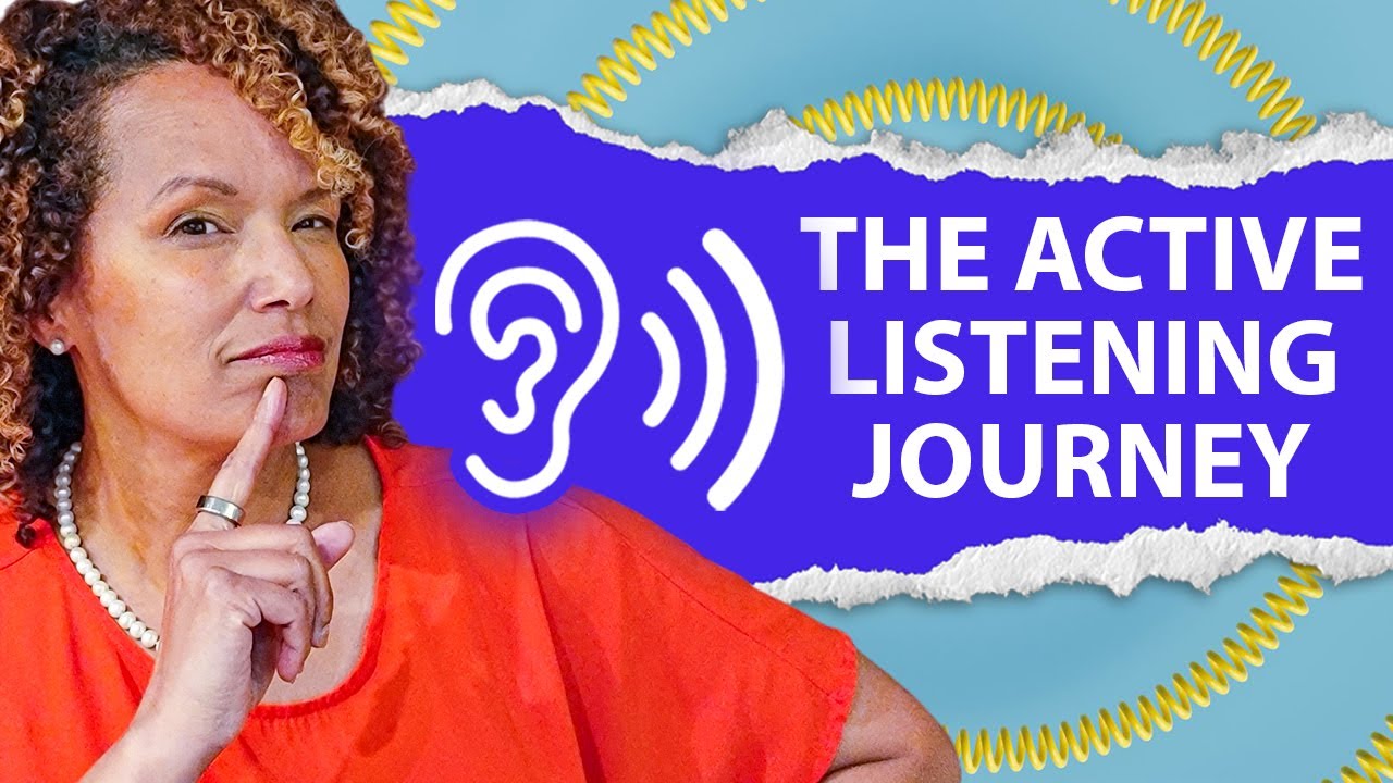 Where Are You on The Art of Active Listening Journey? - YouTube