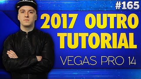 Vegas 14: How I Made My 2017 Outro - Tutorial #165 (Highly Requested)