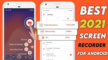 Best Screen Recorder App For Android 2021