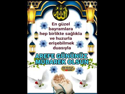 AREFE GÜNÜMÜZ MÜBAREK OLSUN BAYRAMA KAVUŞMAYI RABBİM NASİP ETSİN İNŞALLAH #bayram