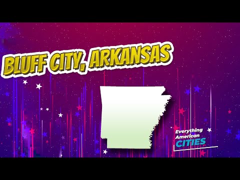 Bluff City, Arkansas ⭐️🌎 AMERICAN CITIES 🌎⭐️