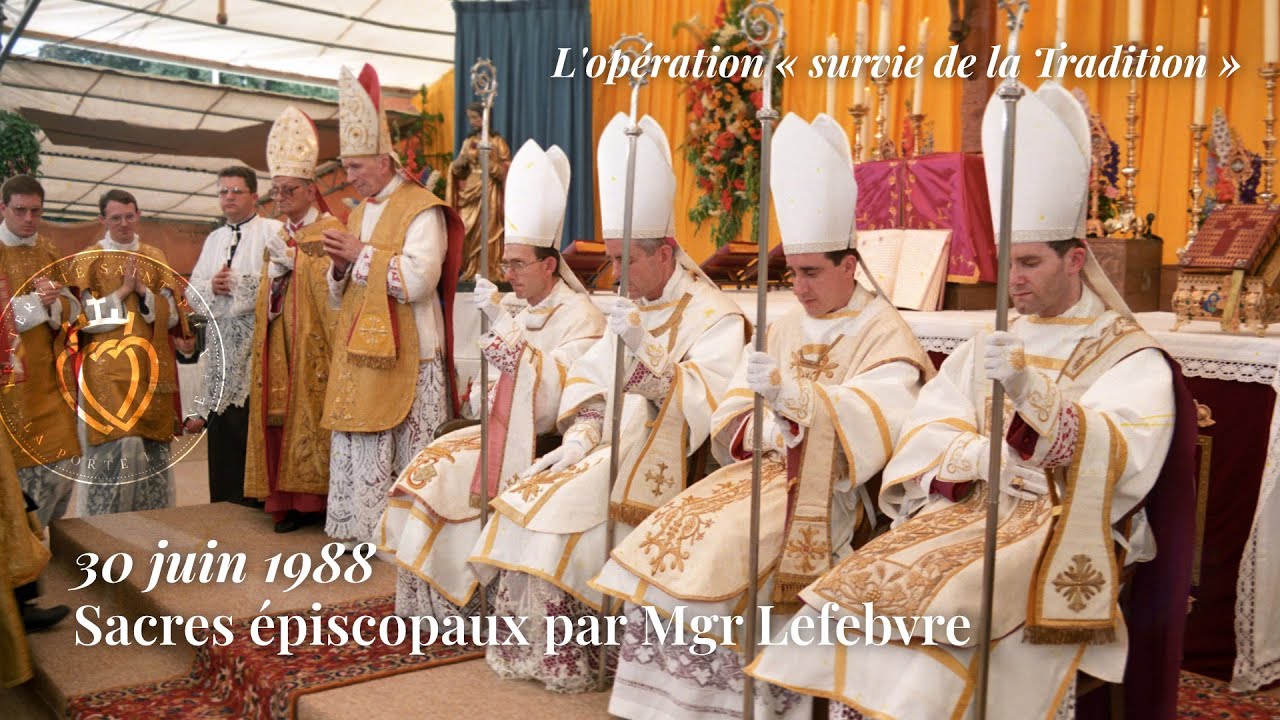 Les Sacres épiscopaux par Mgr Marcel Lefebvre le 30 Juin 1988
