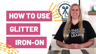 How To Use Glitter IronOn With Your Cricut