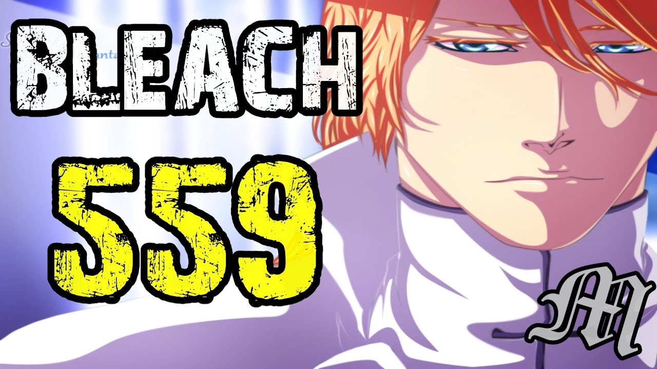 Bleach Chapter 559 Review Balance Of Powers Tekking101 YouTube bleach-chapter-559-review-balance-of-powers-tekking101-youtube