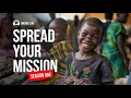Spread Your Mission | Official Sizzle Reel