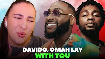 DAVIDO FT OMAH LAY - WITH YOU / Just Vibes Reaction