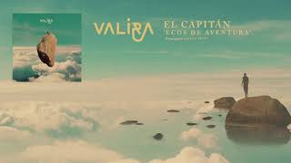 Miniatura de "VALIRA - El Capitán - ECOS DE AVENTURA (2019)"