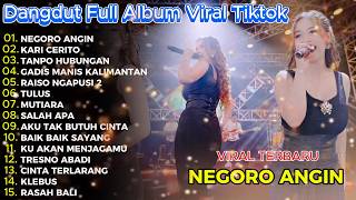 Dangdut Koplo Terbaru 2026 🔥Negoro Angin, Kari Cerito Full Album Viral TikTok