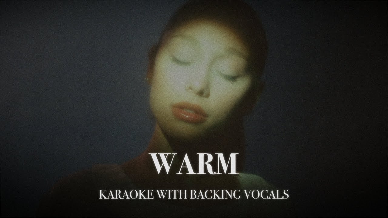 warm - karaoke with backing vocals Ariana Grande
