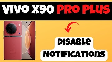 Vivo X90 Pro Plus How to Disable Notifications || Off Notifications