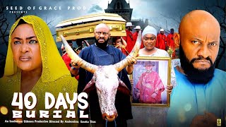 ⁣40 DAYS BURIAL -Yul EDOCHIE, LIZZYGOLD ONUWAJE , JANE OBI | 2026 latest Nigerian movie