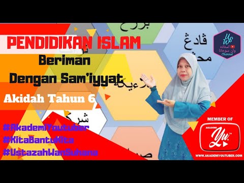 PENDIDIKAN ISLAM TAHUN 6 ( Akidah : Beriman Dengan Sam'iyyat )