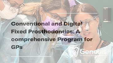 Conventional and Digital Fixed Prosthodontics: A comprehensive Program for GPs
