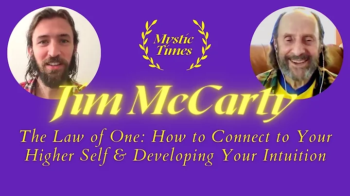 49 Jim McCarty | The Law of One: How to Connect to...
