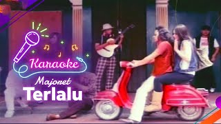 Majoret - Terlalu - (Official Karaoke Video)