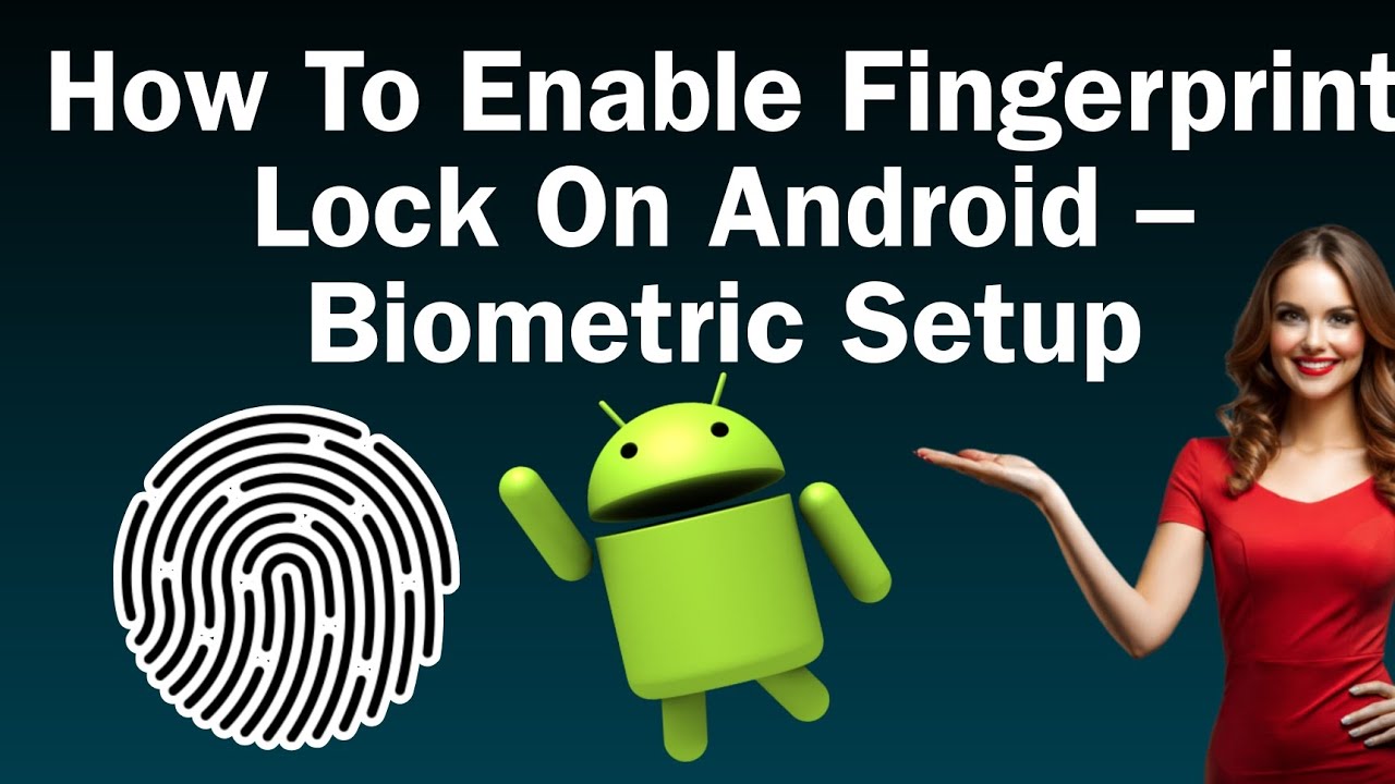 How To Enable Fingerprint Lock On Android – Biometric Setup - YouTube
