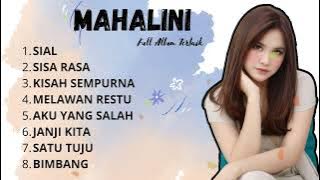 Mahalini Full Album | Lagu Terbaik Mahalini | Sial, Sisa Rasa, Kisah Sempurna, Melawan Restu