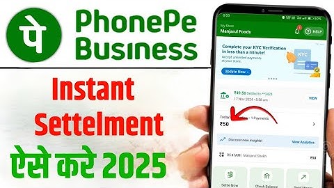 तुरंत खाते में- ट्रांसफर करना सीखें | Phonepe business instant Settlement kaise kare | Phonepe