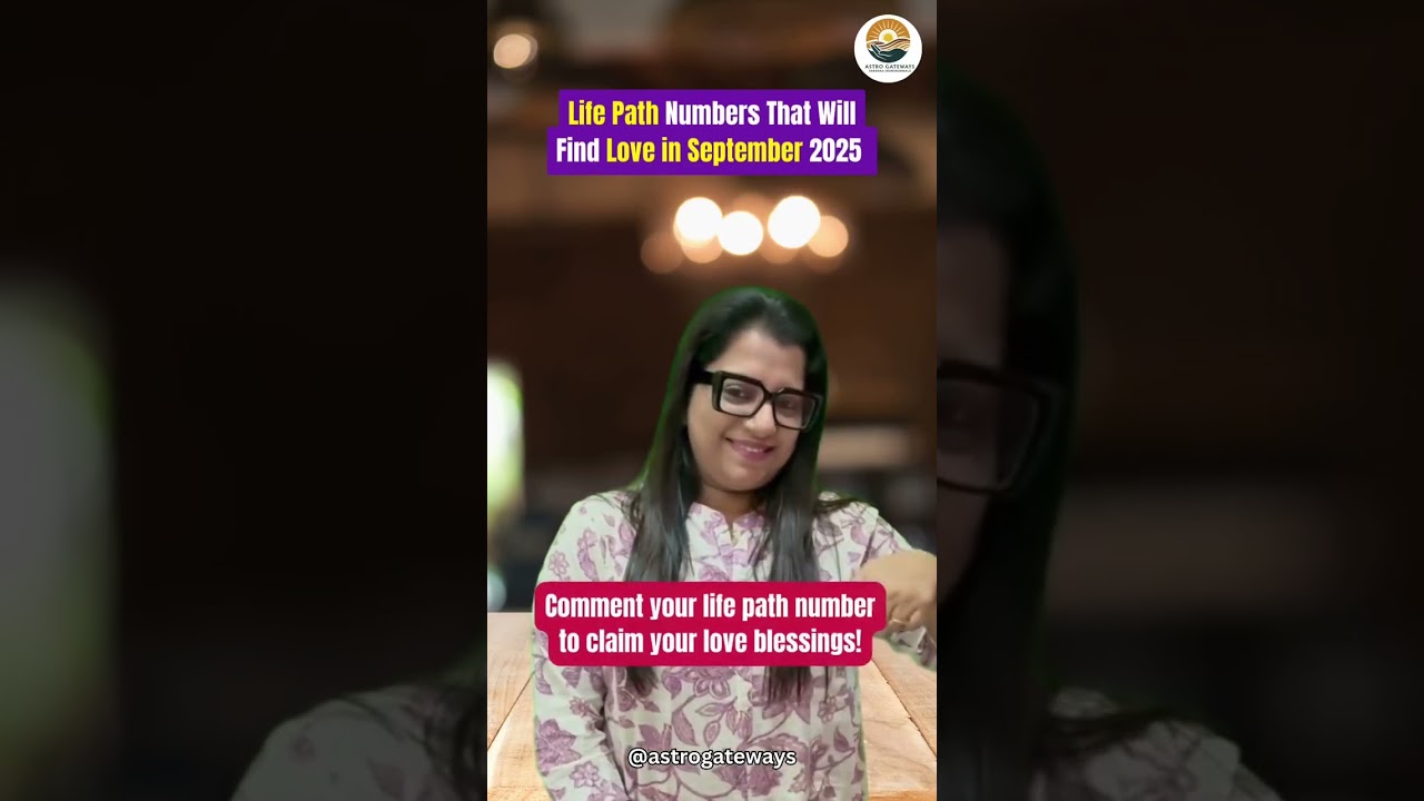 💖 Life Path Numbers That Will Find Love in September 2025 💖
