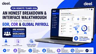 DEEL FOR REMOTE TEAMS 2026: AN HONEST BREAKDOWN OF EOR, GLOBAL PAYROLL & COR SERVICES