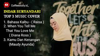 Indar Suryandari Top 3 Music Cover (official Audio)