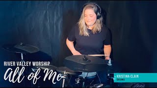 All of Me//Drum Cover River Valley Worship