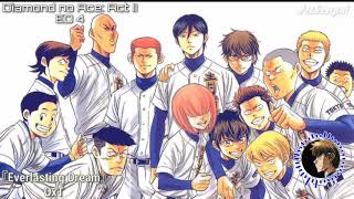 Diamond no Ace: Act II ED 4 / Ending『 Everlasting Dream 』by OxT ~ FULL version