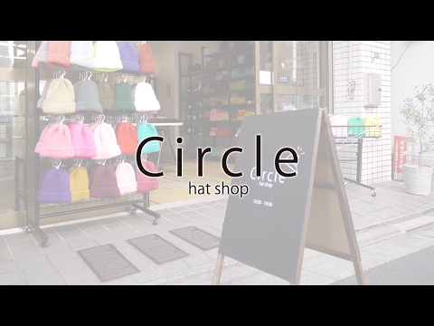 蔵前 帽子専門店 Circle 店舗案内 hqdefault