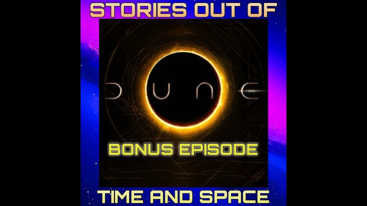 Bonus Episode Dune Part One (2021) YouTube