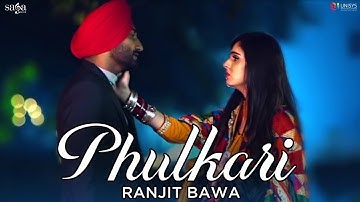 Ranjit Bawa - Kami Mehsoos Meri - Phulkari (Official Video) | Latest Punjabi Songs | Saga Music