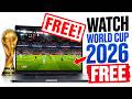 How to Watch the 2026 FIFA World Cup Live for FREE! (Phone, TV, PC)