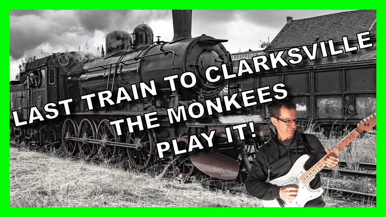 The Ultimate Monkees Song. Last Train to Clarksville. Learn to Play It