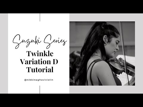 Suzuki Violin Book 1: Twinkle Variation D TUTORIAL
