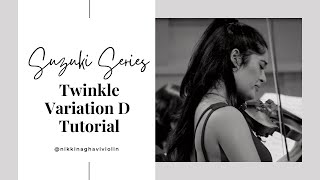 Suzuki Violin Book 1: Twinkle Variation D TUTORIAL