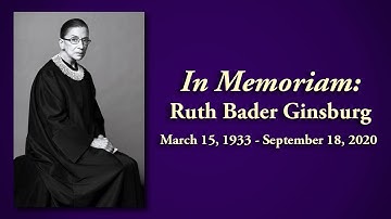 In Memoriam: Ruth Bader Ginsburg