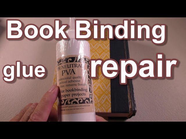 BOOK BINDING How to Repair Book Binding PVA GLUE HOW TO