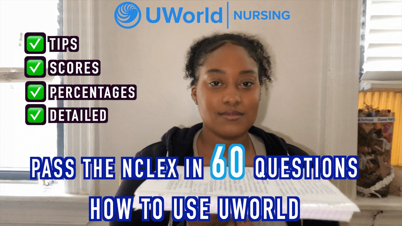 pass-the-nclex-in-60-questions-using-uworld-2020-percentages-tips-how-to-use-uworld-youtube