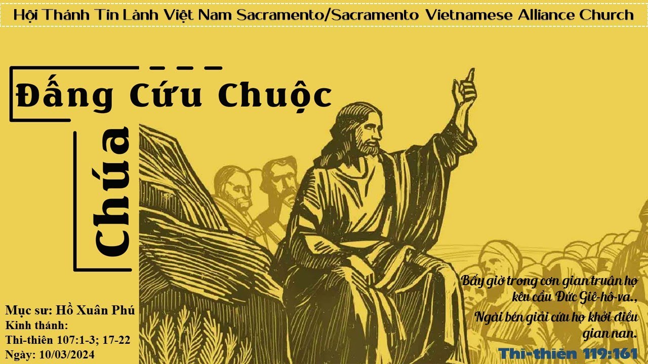 HTTL Sacramento | CHÚA, ĐẤNG CỨU CHUỘC | MSQN Hứa Trung Tín | Ngày 10/03/2024