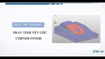 Gia công 3X: Bài 13 - Gia công tinh vét góc kiểu Pencil