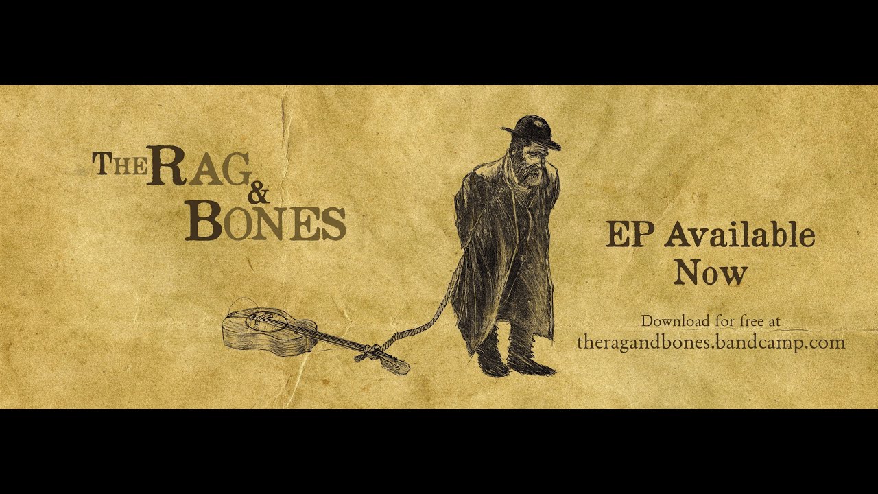 The Rag and Bones Folk Song YouTube