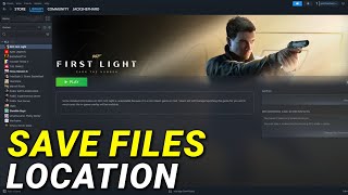 007 First Light: Where Is The Save Game Files & Config File Located On PC