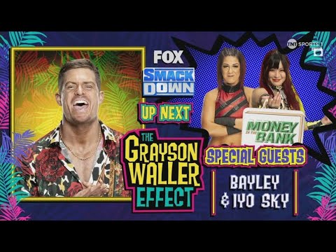 FULL SEGMENT Grayson Waller Effect With The Special Guests Bayley Iyo Sky WWE SmackDown 8 4 23